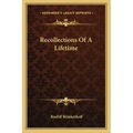Recollections of a Lifetime