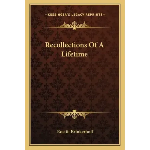 Recollections of a Lifetime