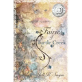 The Fairies of Turtle Creek