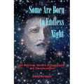 Some Are Born To Endless Night: Jim Morrison, Visions of Apocalypse and Transcendence
