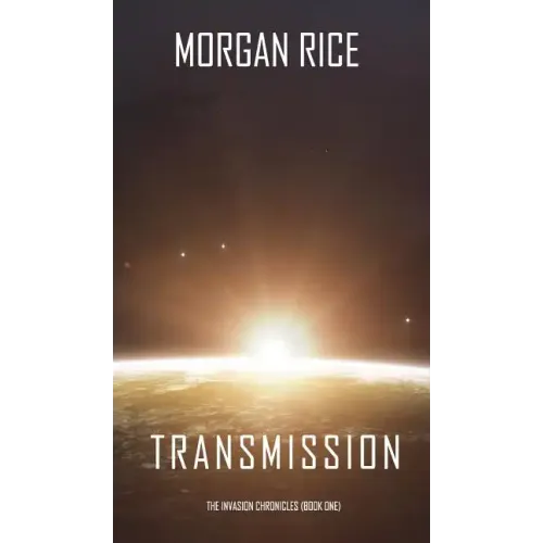 Transmission (The Invasion Chronicles-Book One)