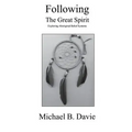 Following the Great Spirit: Exploring Aboriginal Belief Systems