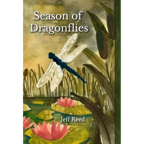 Season of Dragonflies: Poems