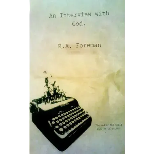 An Interview with God.