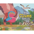 The Clues Are in the Poo: The Story of Dinosaur Scientist Karen Chin: The Story of Dinosaur Scientist Karen Chin