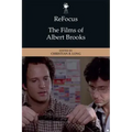 Refocus: The Films of Albert Brooks