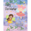 Fairy Dot Marker Coloring Book: Paint Daubers Activity Book for Girls Fairies and Princesses
