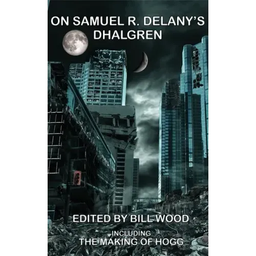 On Samuel R. Delany's Dhalgren