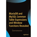 Mariadb and MySQL Common Table Expressions and Window Functions Revealed