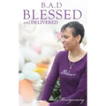 Blessed and Delivered