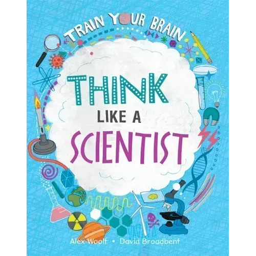 Think Like a Scientist