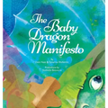 The Baby Dragon Manifesto