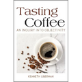 Tasting Coffee: An Inquiry into Objectivity