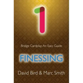 Bridge Cardplay: An Easy Guide - 1. Finessing