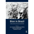 Bion in Brazil: Supervisions and Commentaries