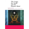 The Large, the Small and the Human Mind