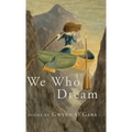 We Who Dream