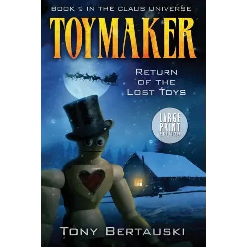 Toymaker (Large Print): Return of the Lost Toys
