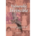 Vulnerable but Invincible: Memoirs of a Singapore Doctor in Australia