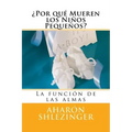 ¿Por qué Mueren los Niños Pequeños?: Preguntas y Respuestas