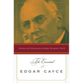 The Essential Edgar Cayce
