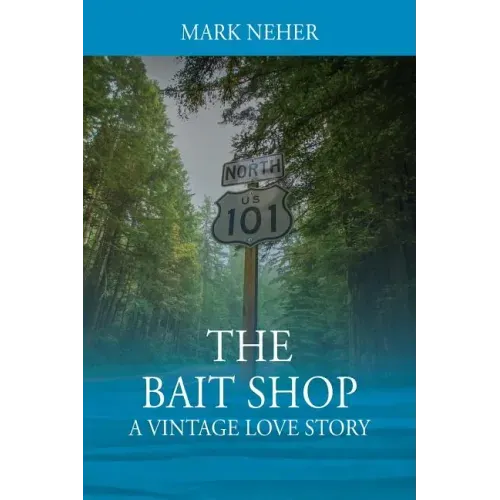 The Bait Shop: A Vintage Love Story
