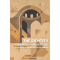 The Identity of Vernacular Architecture Based on Human Perceptive Dimensions