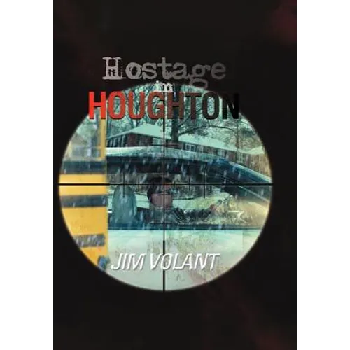 Hostage in Houghton