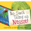 No Such Thing as Nessie!: A Loch Ness Monster Adventure