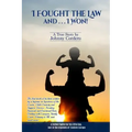 I Fought The Law and I Won!