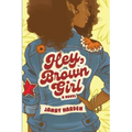 Hey, Brown Girl