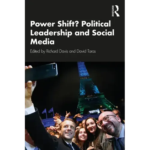 Power Shift? Political Leadership and Social Media
