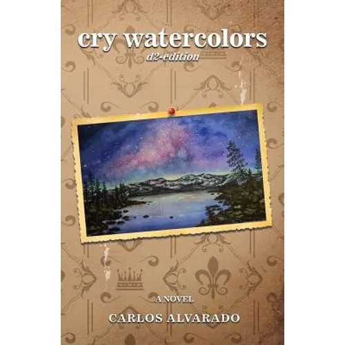 Cry Watercolors: D2 Edition
