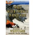 Combat Search and Rescue in Desert Storm