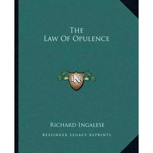 The Law Of Opulence