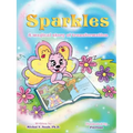 Sparkles a magical story of transformation: Multi-Award-Winning Book and Recipient of the International Impact Book Award.