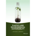 Plastics and Environmental Sustainability