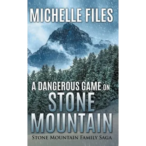 A Dangerous Game on Stone Mountain