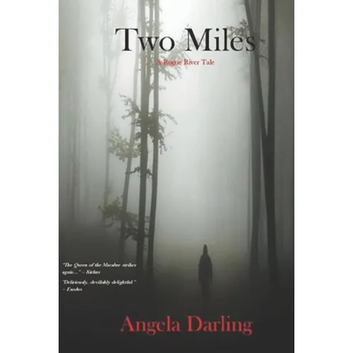 Two Miles: A Rogue River Tale