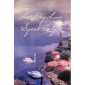 Let My Love Speak to You