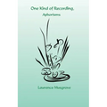 One Kind of Recording, Aphorisms