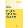 Lectures on Convex Geometry