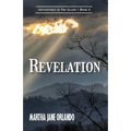 Revelation Adventures in the Glade Book 3