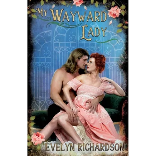 My Wayward Lady