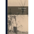 The Dîné: Origin Myths of the Navaho Indians