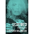 Screwed: Five Plays