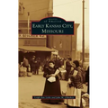 Early Kansas City, Missouri