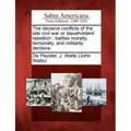 The Decisive Conflicts of the Late Civil War or Slaveholders' Rebellion: Battles Morally, Terriorially, and Militarily Decisive.