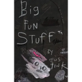 Big Fun Stuff: The Art of Gus Fink