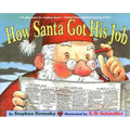 How Santa Got His Job